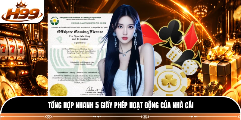 Tổng hợp nhanh 5 giấy phép hoạt động của nhà cái